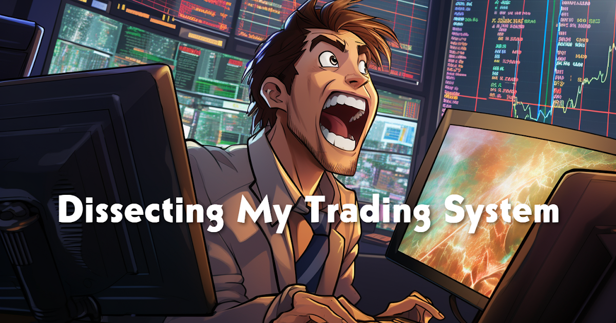 Dissecting My 95% Winrate Trading System