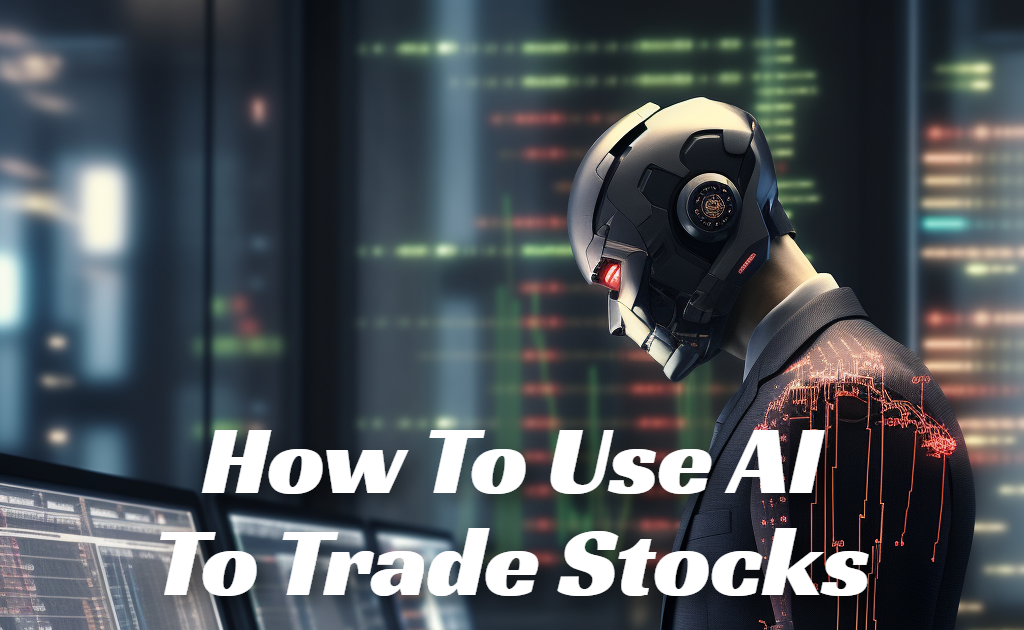 Using ChatGPT For Stock Trading: Ten Prompts for Traders