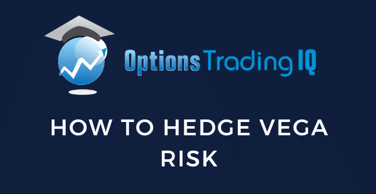 how to hedge vega risk
