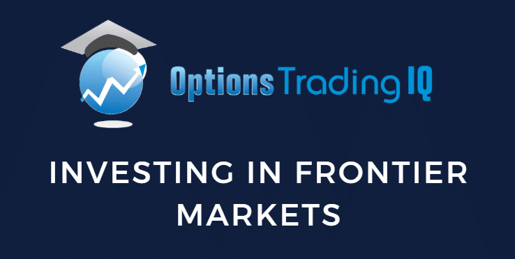 investing in frontier markets for global opportunities