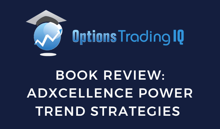 Adxcellence, Power Trend Strategies book review